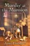 [A Kelly Jackson Mystery 02] • Murder at the Mansion